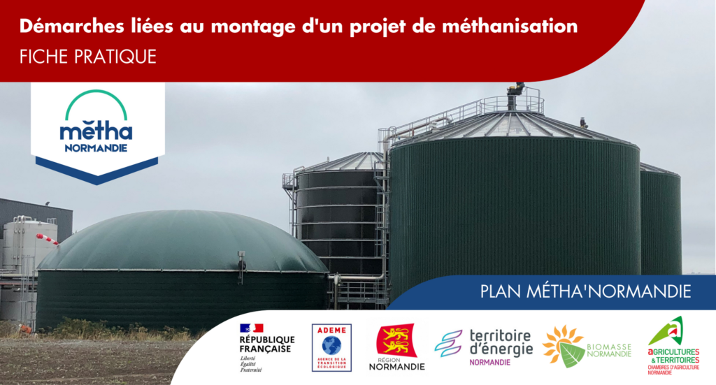 Démarches liées au montage d'un projet d'unité de méthanisation